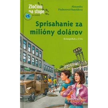 Sprisahanie za milióny dolárov: Krimipríbeh z USA (978-80-87469-16-3)