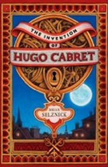 The Invention of Hugo Cabret - Brian Selznick