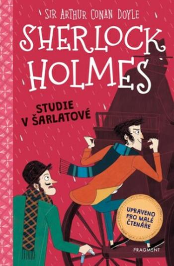 Sherlock Holmes: Studie v šarlatové - Sir Arthur Conan Doyle, Stephanie Baudet