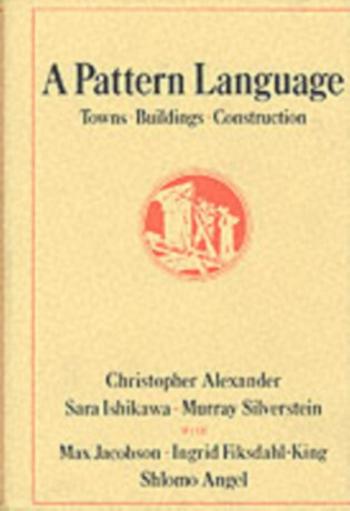 A Pattern Language - Christopher Alexander