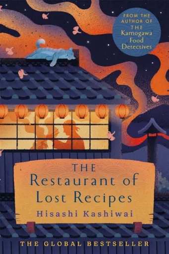 The Restaurant of Lost Recipes - Hisashi Kashiwai