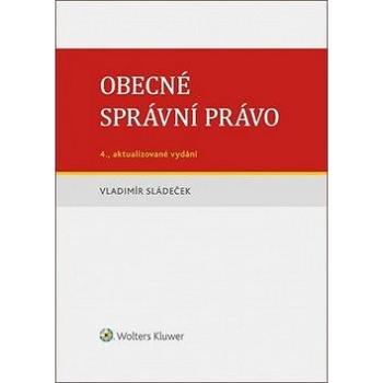 Obecné správní právo (978-80-7598-564-4)