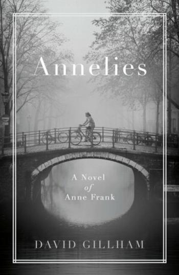 Annelies : A Novel of Anne Frank (Defekt) - David R. Gillham