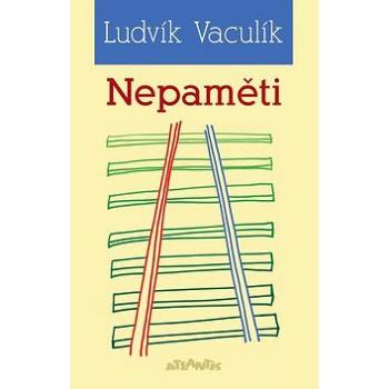 Nepaměti: (1969-1972) (978-80-7108-295-3)