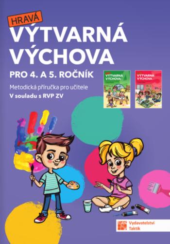 Výtvarná výchova - metodická příručka pro 4. a 5. ročník