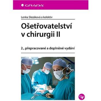 Ošetřovatelství v chirurgii II (978-80-271-1718-5)