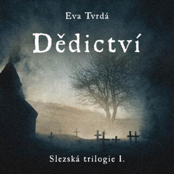 Dědictví - Eva Tvrdá - audiokniha