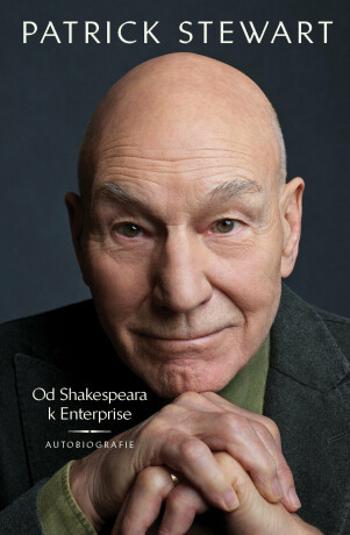 Od Shakespeara k Enterprise (Defekt) - Patrick Stewart