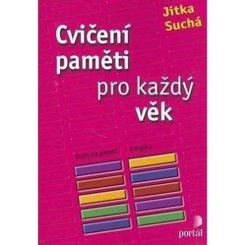 Cvičení paměti pro každý věk (978-80-262-0140-3)