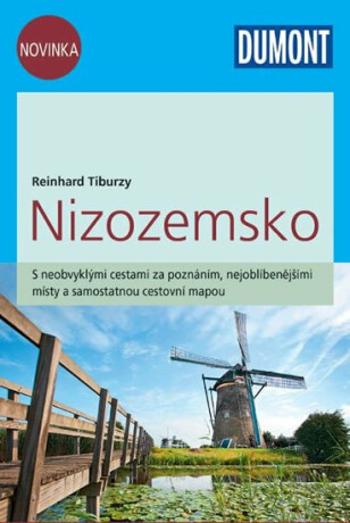 Nizozemsko - Průvodce se samostatnou cestovní mapou