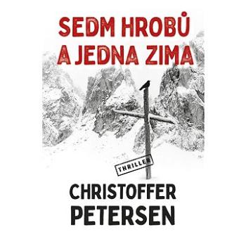 Sedm hrobů a jedna zima (978-80-758-5706-4)