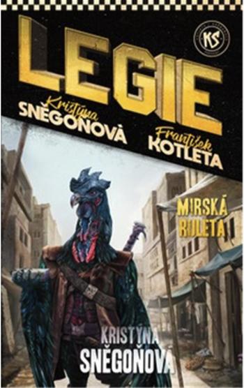 Mirská ruleta - František Kotleta, Kristýna Sněgoňová