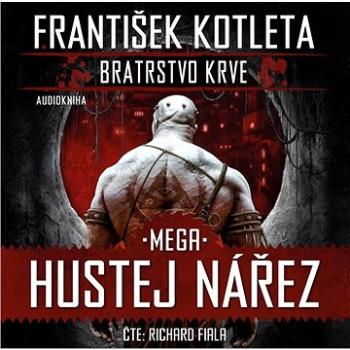 Mega hustej nářez