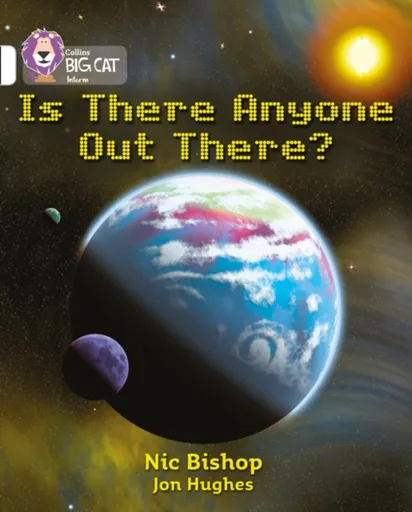 Is There Anyone Out There? - Nic Bishop