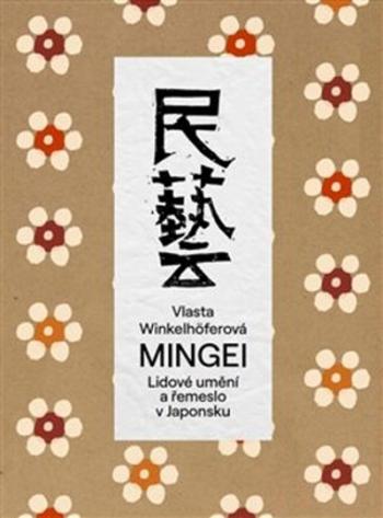 Mingei - Vlasta Winkelhöferová