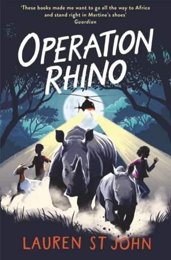The White Giraffe Series: Operation Rhino - Lauren St Johnová