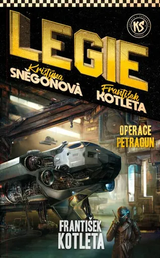 Legie 8: Operace Petragun - František Kotleta, Kristýna Sněgoňová