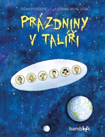 Prázdniny v talíři - Zuzana Pospíšilová, Michal Sušina - e-kniha