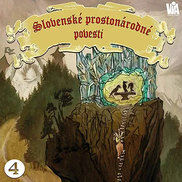 Slovenské prostonárodné povesti dľa P. E. Dobšinského (štvrtá séria)