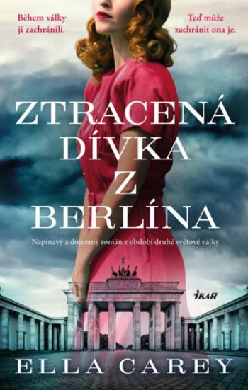 Ztracená dívka z Berlína - Ella Careyová