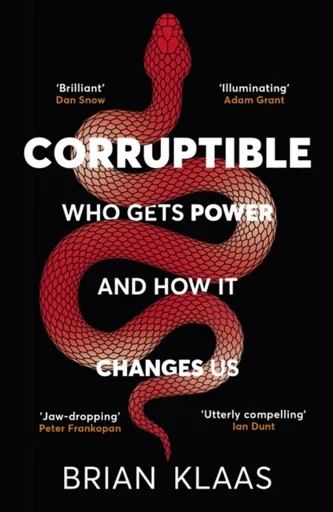 Corruptible - Dr Brian Klaas