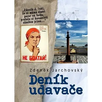 Deník udavače (978-80-905866-9-7)