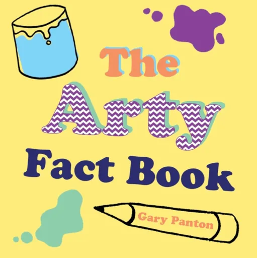 The Arty Fact Book - Gary Panton