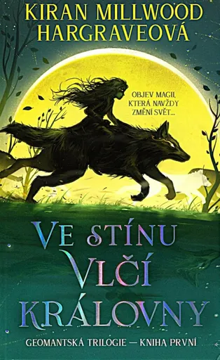 Ve stínu Vlčí královny - Kiran Millwood Hargraveová
