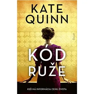 Kód ruže: Keď má informácia cenu života (978-80-551-7966-7)