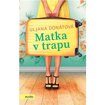 Matka v trapu (978-80-267-1650-1)