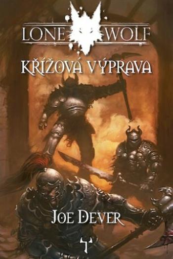 Křížová výprava (Defekt) - Joe Dever, Rich Longmore