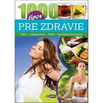 1000 tipov pre zdravie (978-80-89742-23-3)