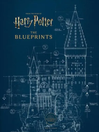 Harry Potter: The Blueprints - Jody Revensonová