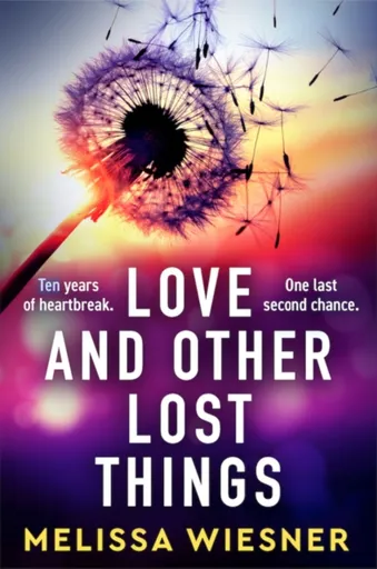 Love and Other Lost Things - Melissa Wiesner