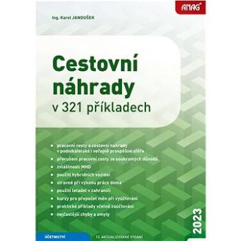 Cestovní náhrady v 321 příkladech 2023 (978-80-7554-374-5)