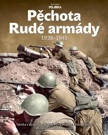 Pěchota Rudé armády 1938-1945 - Ondrej Varaďa