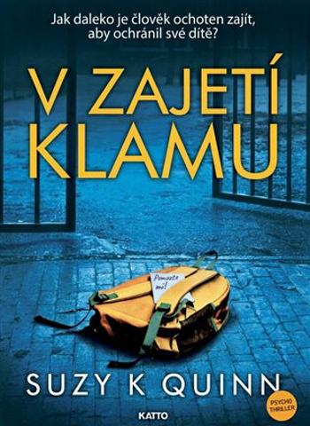 V zajetí klamu - Suzy K. Quinn