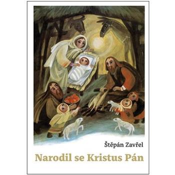 Narodil se Kristus Pán (978-80-7566-377-1)