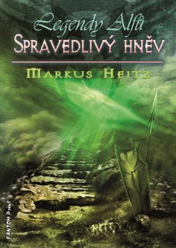 Spravedlivý hněv - Markus Heitz - e-kniha