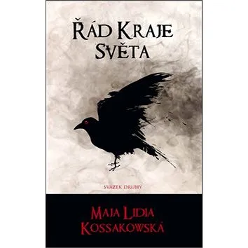 Řád Kraje Světa: Svazek druhý (978-80-7387-627-2)