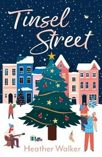 Tinsel Street - Heather Walker