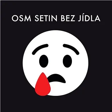 Osm setin bez jídla: To mě mrzí - CD (8595608500646)
