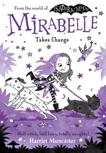 Mirabelle Takes Charge - Harriet Muncaster