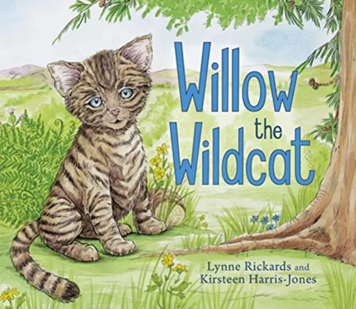 Willow the Wildcat - Lynne Rickards