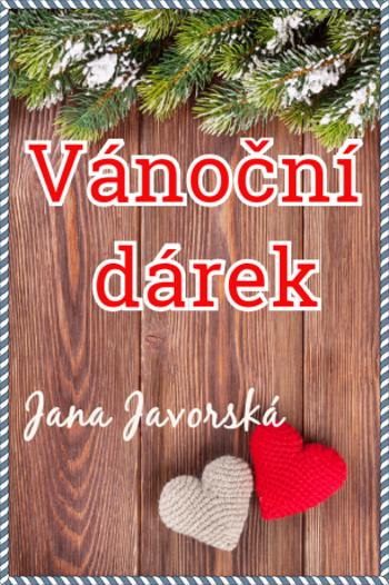 Vánoční dárek - Jana Javorská - e-kniha