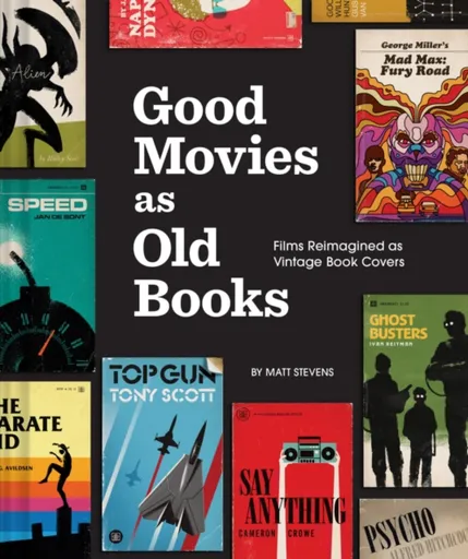 Good Movies as Old Books - Matt Stevens
