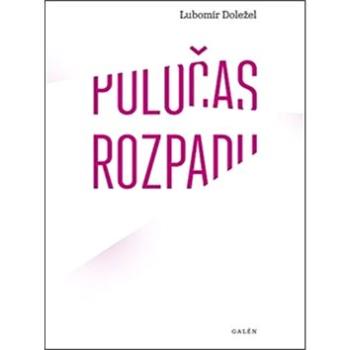 Poločas rozpadu (978-80-7492-237-4)