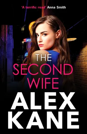 The Second Wife - Alex Kane