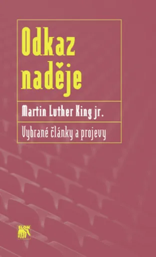 Odkaz naděje - Martin Luther King jr.