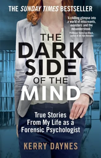 The Dark Side of the Mind - Kerry Daynes